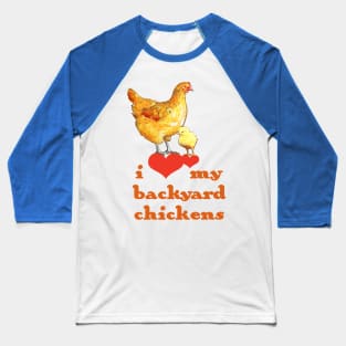 Backyard Chickens Baseball T-Shirt